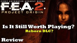 F.e.a.r. 2 Project Origin - Still Worth Playing In 2025? Review