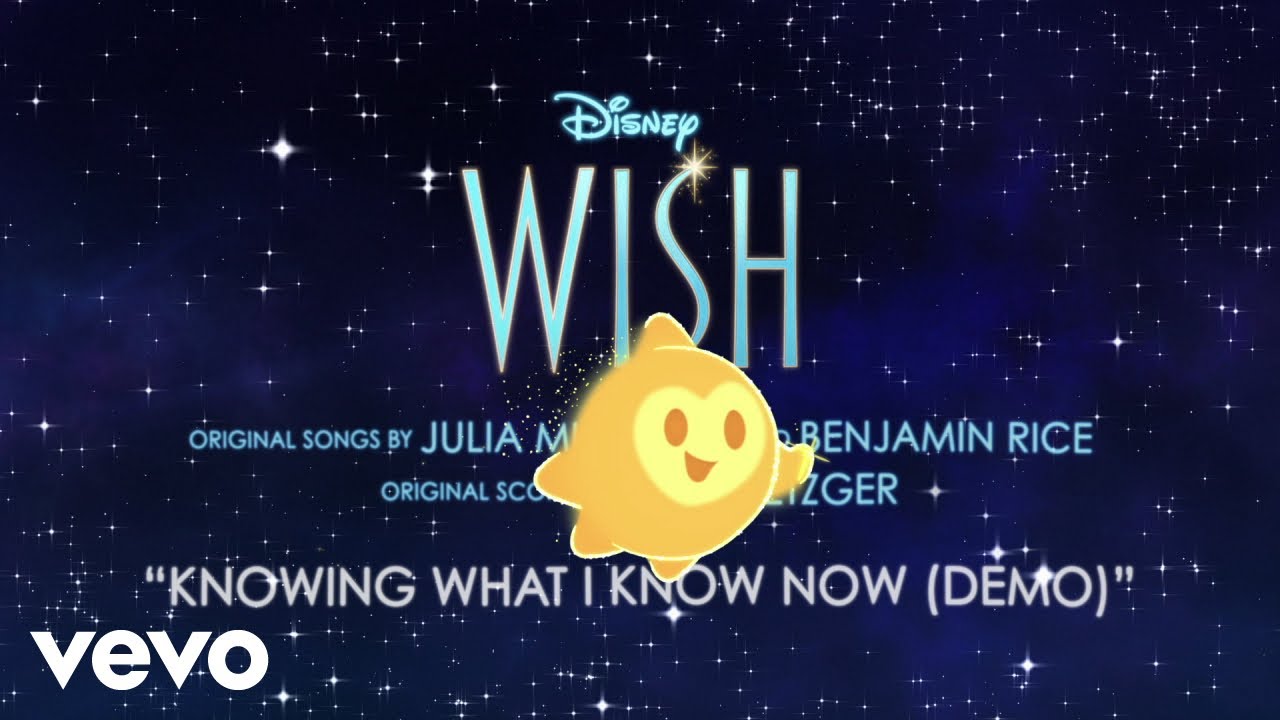 Disney's Wish  Knowing What I Know Now 