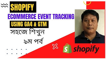 How to create ecommerce events in Shopify store using GA4 & GTM