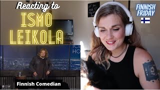 American Reacts to ISMO LEIKOLA - Super Excited and The Word Ass // FINNISH FRIDAY