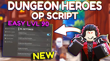 *NEW* Dungeon Heroes OP Script (PASTEBIN) 2025