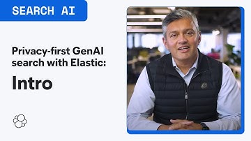 Introduction to privacy-first generative AI with Elastic