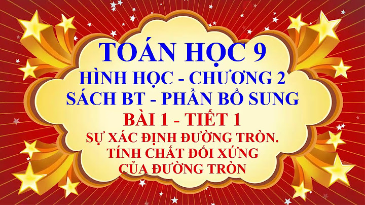 Các dạng toán đường tròn lớp 9 trong sbt năm 2024