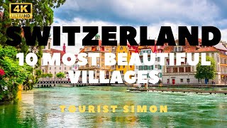 Top 10 Villages of Switzerland | Most Beautiful Villages in Switzerland | Switzerland travel guide