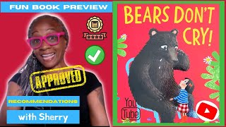 BEARS DON'T CRY. Read aloud storybook preview for kids - YouTube