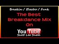 Back To The Early 80's (Massive Old Skool Breakdance Mix) Breakin / Electro / Funk