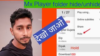 how to hide & unhide video in mx player|mx player unhide video|mx player