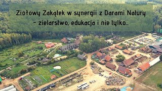 Ziołowy Zakątek w synergii z Darami Natury - zielarstwo, edukacja i nie tylko...