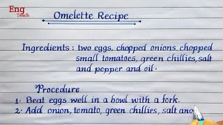 Omelette recipe in English | Omelette recipe writing | Omelette recipe | English writing | Eng Teach