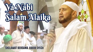 Habib Syech Bin Abdul Qadir Assegaf - Ya Nabi Salam Alaika