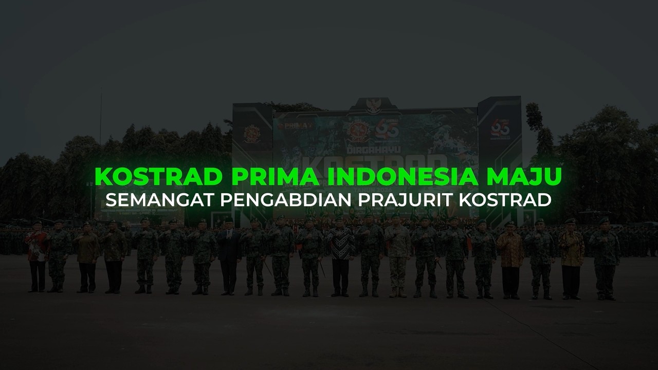 Kostrad Prima Indonesia Maju, Semangat Pengabdian Prajurit Kostrad