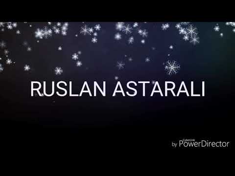 RUSLAN ASTARALI IRAN TERANE 1 NOMRELI