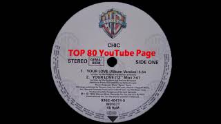 Chic - Your Love (12&quot; Mix)