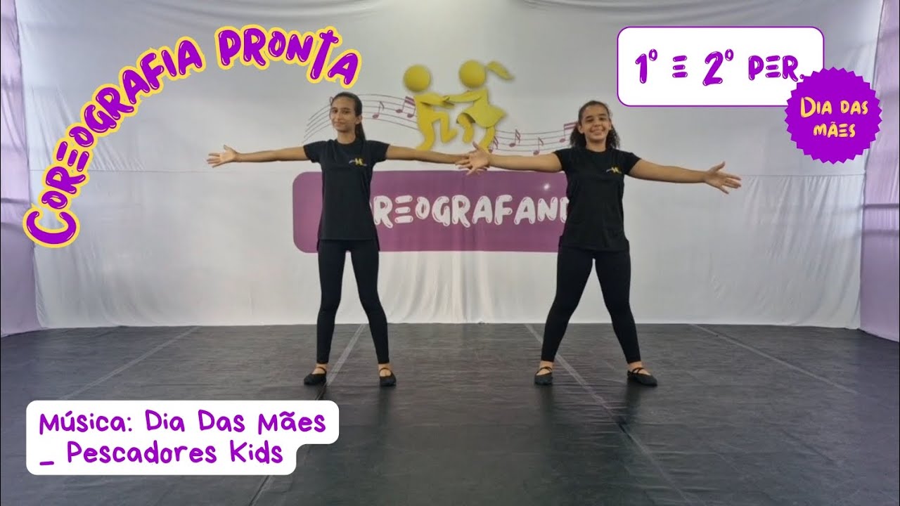 COREOGRAFIA COMPLETA PARA DIA DAS MÃES | 1º E 2º PERÍODO | Música: Dia ...