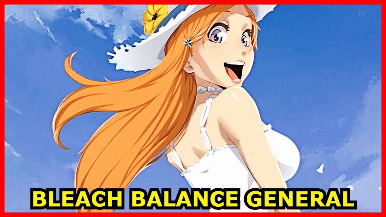 BLEACH BALANCE GENERAL ANALISIS - YouTube