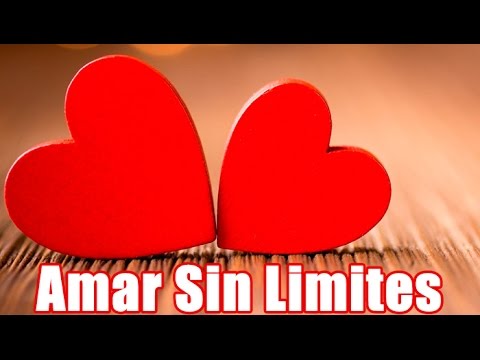 Amar Sin Limites - YouTube