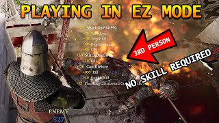 Playing Chivalry 2 In Easy Mode 3rd PERSON!