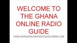 How To Listen To Ghana Internet Streaming Radio Stations(, 2012-04-30T08:44:54.000Z)