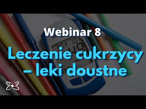 Wideo: Tabletki Uciskowe Na Cukrzycę Typu 2: Lista Leków