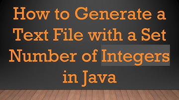 How to Generate a Text File with a Set Number of Integers in Java