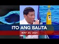 UNTV: ITO ANG BALITA | May 20, 2021