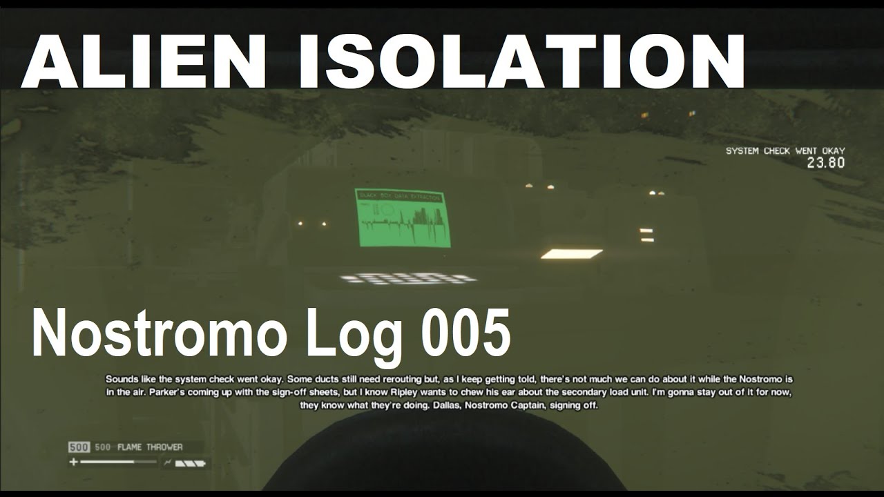 ALIEN ISOLATION Nostromo Log 005