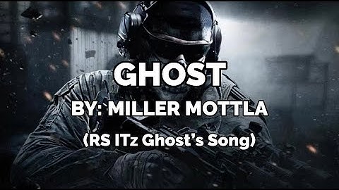 Miller Mottla - Ghost Remix ft. RS ITz Ghost (Official Lyric Video)