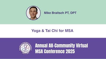 Yoga & Tai Chi for MSA - Mike Braitsch, DPT