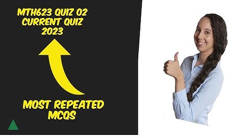 MTH623 quiz 2||current quiz 2023|| Most repeated mcqs||Maths with iqra hafsa