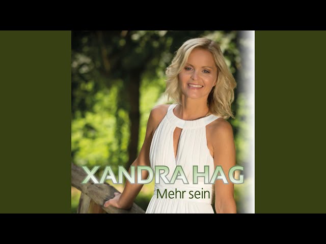 Xandra Hag - Mehr Sein