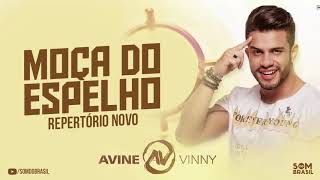 Avine Vinny - Moça Do Espelho - #NoAlvo 2017