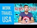 Что будет с Work and Travel USA 2018?