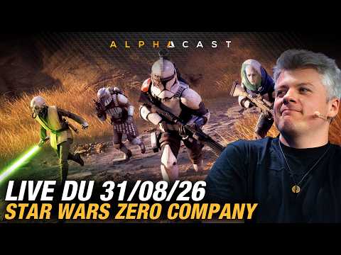 VOD ► DÉCOUVERTE DE STAR WARS ZERO COMPANY AVEC M4F, MV ET PRESSEA - Live du 31/08/2026