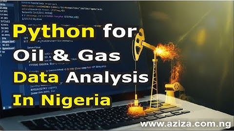 Python for Oil & Gas Data Analysis in Nigeria
