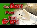 Izzy Swan/ Inspired The Best Table Saw Safety Push/Block/Stick/Shoe design Izzy Swan/ Inspired The Best Table Saw Safety Push/Block/Stick/Shoe design