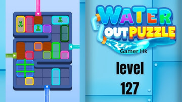 Water out puzzle level 127 Walkthrough Solution 