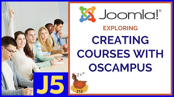 🎓 Exploring OSCampus: Building Courses in Joomla - 👀 WMW 313