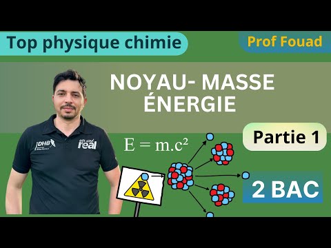 Vignette de la vidéo « Noyau - masse et énergie — Partie 1 »