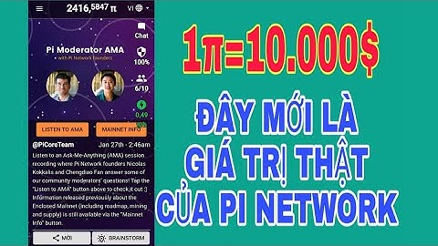 Pi Network - 1π=10.000$ | CÓ PI NETWORK LÀ CÓ TẤT CẢ | Tuấn Nguyễn Youtube