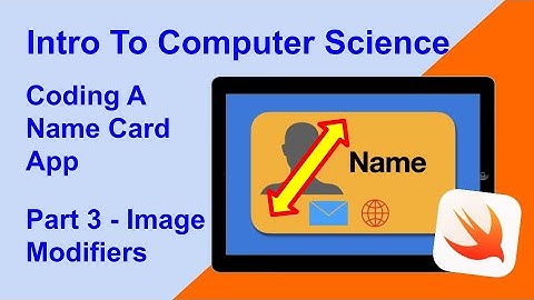 SwiftUI Name Card App - Part 3 Adding & Formatting An Image