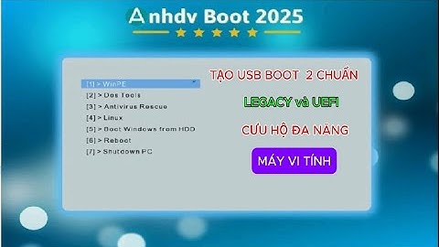 TẠO USB ĐA NĂNG SỬA CHỮA WINDOWS BẰNG ANHDVBOOT