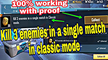 Kill 3 Enemies in a single match in classic mode Pubg Mobile