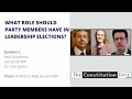 What role should party members have in leadership elections?
