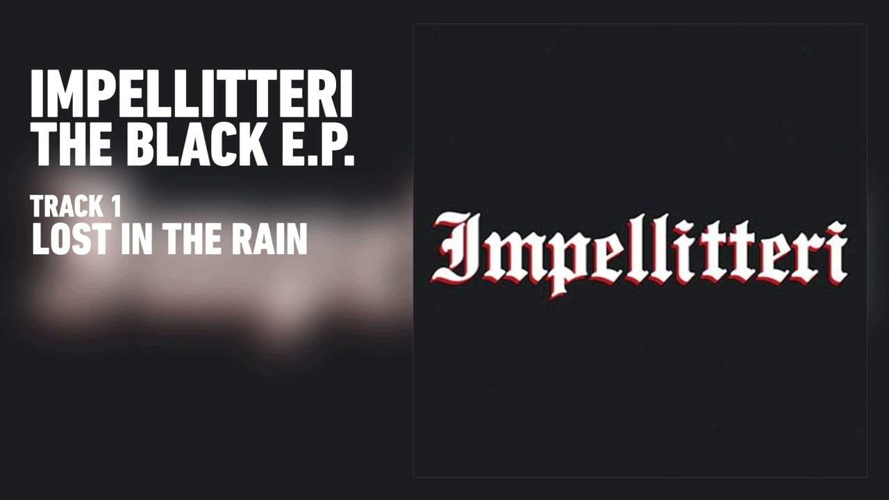 Watch Impellitteri - Lost In The Rain (Audio) on YouTube Watch Impellitteri - Lost In The Rain (Audio) on YouTube
