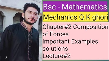 bsc Mechanics chapter 2 Examples solutions
