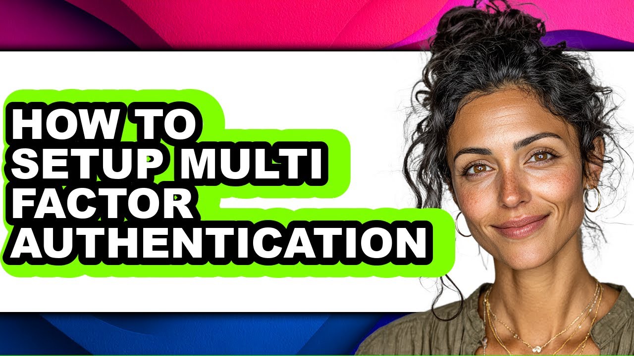 How to Setup Multi Factor Authentication (easy Method) - YouTube