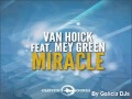 Van hoick feat mey green  miracle radio edit