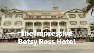 The Betsy Ross Hotel - Jewel of Miami