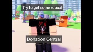 😎Try to raise some robux🥰 | Donation Central🤑