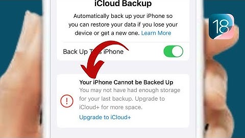 Fixed: Your iPhone Cannot Be Backed Up iOS 18
